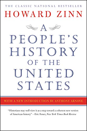 A People's History of the United States -- Howard Zinn - Paperback