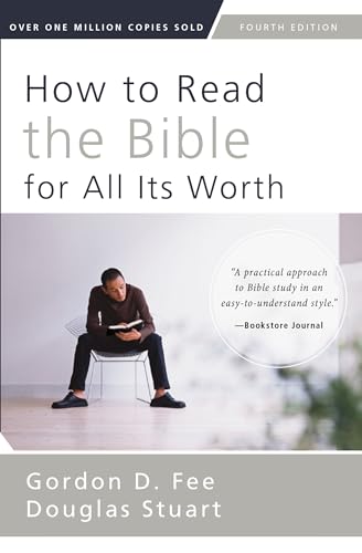 How to Read the Bible for All Its Worth by Fee, Gordon D.
