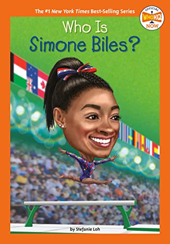 Who Is Simone Biles? -- Stefanie Loh, Paperback