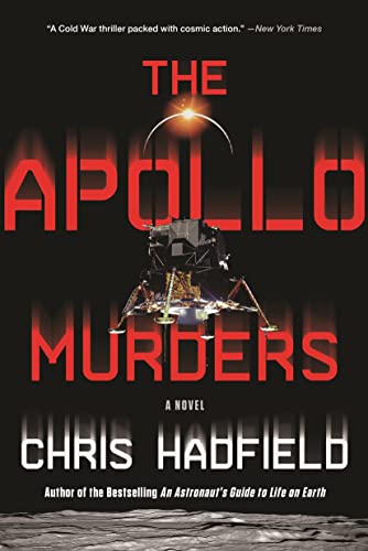 The Apollo Murders -- Chris Hadfield - Paperback