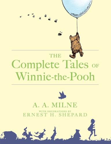 The Complete Tales of Winnie-The-Pooh by Milne, A. A.