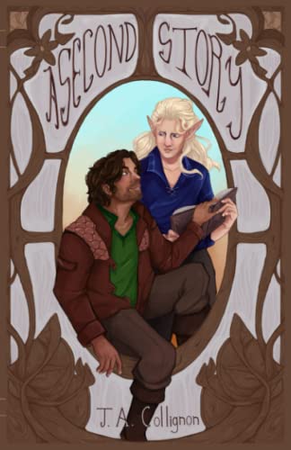 A Second Story: A Queer Cozy Fantasy Set by the Sea by Collignon, J. a.