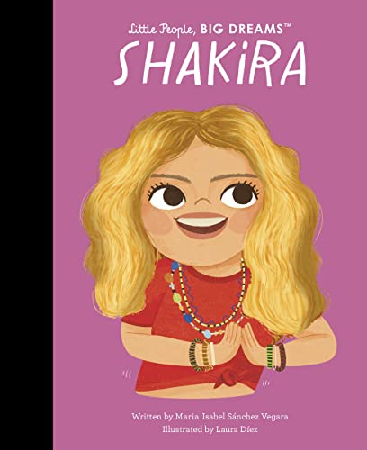 Shakira -- Maria Isabel Sanchez Vegara, Hardcover