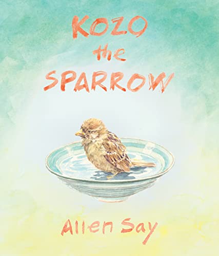 Kozo the Sparrow -- Allen Say, Hardcover