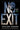 No Exit [Tv Tie-In] -- Taylor Adams, Paperback