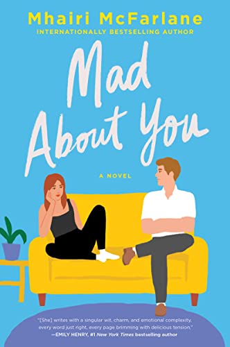 Mad about You -- Mhairi McFarlane, Paperback