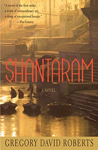 Shantaram -- Gregory David Roberts, Hardcover
