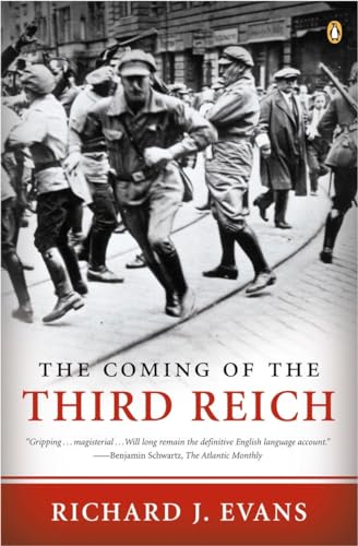 The Coming of the Third Reich by Evans, Richard J.