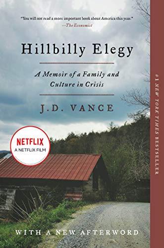 Hillbilly Elegy: A Memoir of a Family and Culture in Crisis -- J. D. Vance - Paperback