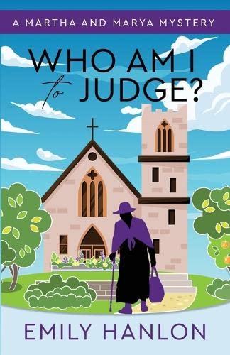 Who Am I to Judge? by Hanlon, Emily