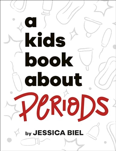 A Kids Book about Periods by Biel, Jessica