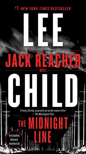 The Midnight Line: A Jack Reacher Novel -- Lee Child - Paperback