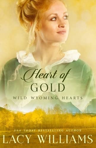 Heart of Gold by Williams, Lacy