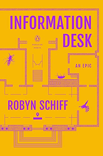 Information Desk: An Epic -- Robyn Schiff, Paperback