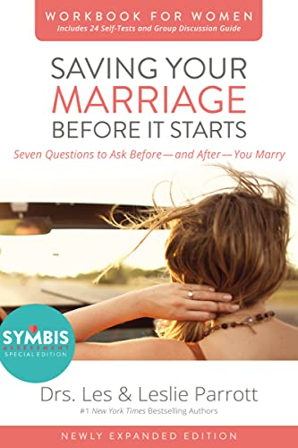 Saving Your Marriage Before It Starts Workbook for Women: Seven Questions to Ask Before---And After---You Marry -- Les And Leslie Parrott, Paperback