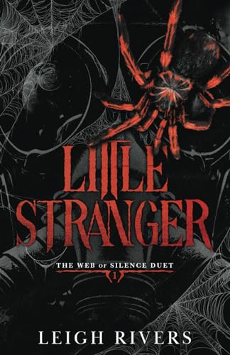 Little Stranger: A Dark Taboo Romance by Rivers, Leigh