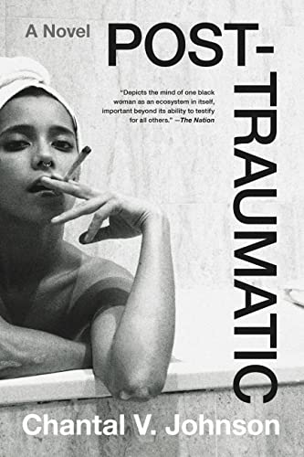 Post-Traumatic -- Chantal V. Johnson, Paperback
