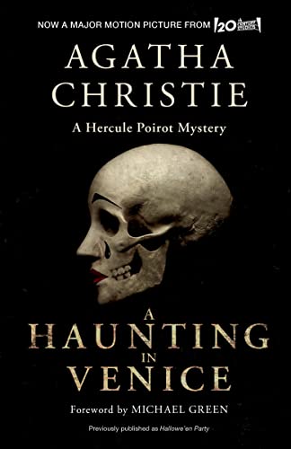 A Haunting in Venice [Movie Tie-In]: Originally Published as Hallowe'en Party: A Hercule Poirot Mystery -- Agatha Christie, Paperback