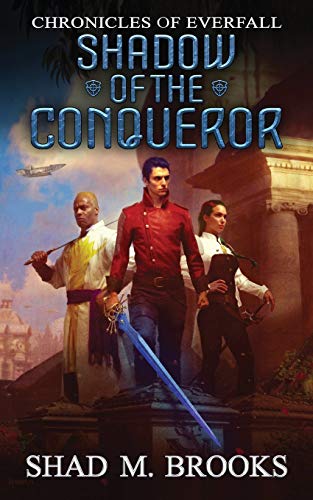 Shadow of the Conqueror -- Shad M. Brooks, Paperback