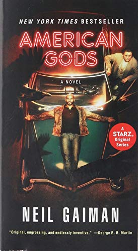 American Gods [Tv Tie-In] -- Neil Gaiman, Paperback