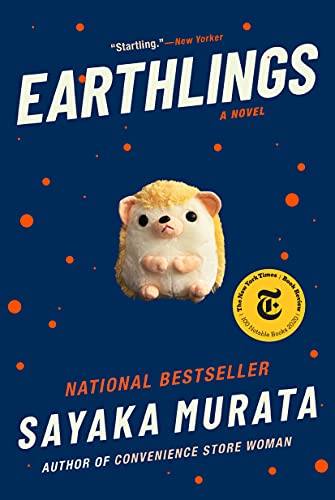 Earthlings -- Sayaka Murata, Paperback