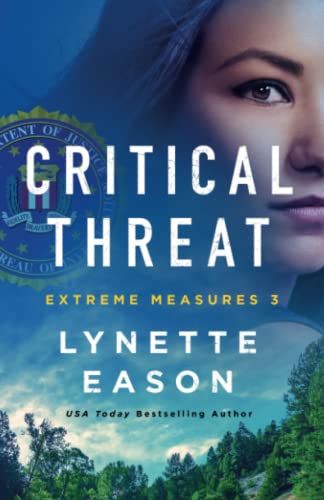 Critical Threat -- Lynette Eason - Paperback
