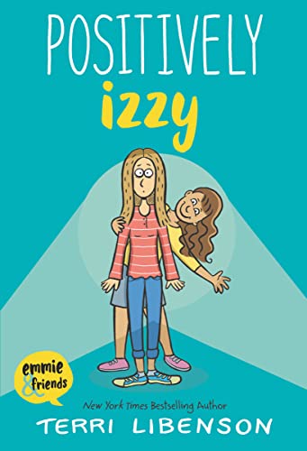 Positively Izzy -- Terri Libenson, Paperback