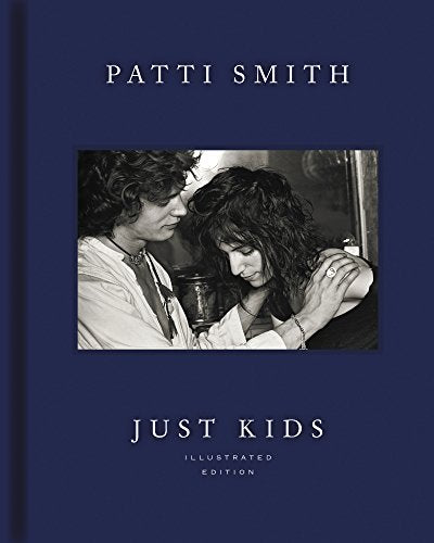 Just Kids -- Patti Smith - Hardcover