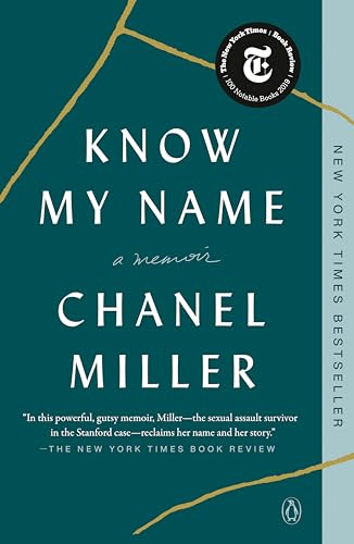 Know My Name: A Memoir by Miller, Chanel