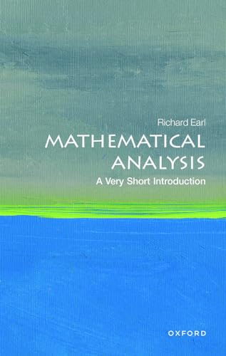 Mathematical Analysis: A Very Short Introduction -- Richard Earl, Paperback