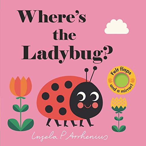 Where's the Ladybug? -- Ingela P. Arrhenius - Board Book