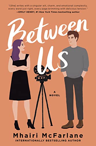 Between Us -- Mhairi McFarlane, Paperback