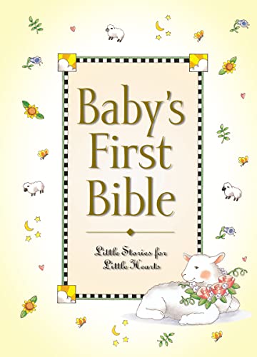 Baby's First Bible: Little Stories for Little Hearts -- Melody Carlson - Hardcover