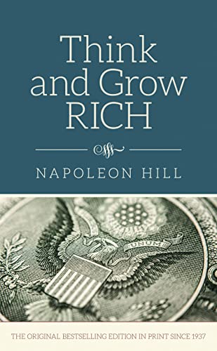 Think and Grow Rich -- Napoleon Hill, Hardcover