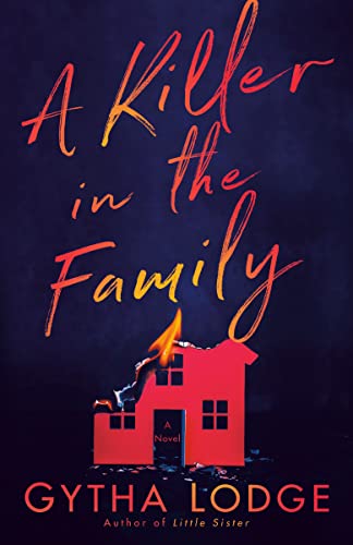 A Killer in the Family -- Gytha Lodge - Paperback
