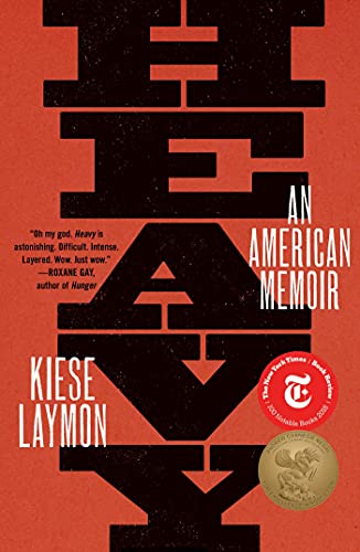 Heavy: An American Memoir by Laymon, Kiese