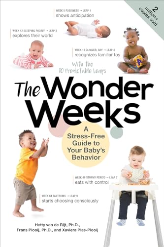 The Wonder Weeks: A Stress-Free Guide to Your Baby's Behavior by Plooij, Xaviera