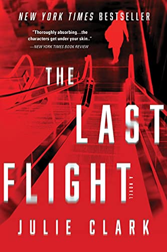 The Last Flight by Clark, Julie