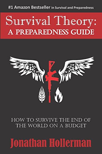 Survival Theory: A Preparedness Guide -- Jonathan Hollerman, Paperback