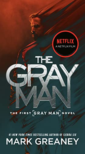The Gray Man (Netflix Movie Tie-In) -- Mark Greaney - Paperback