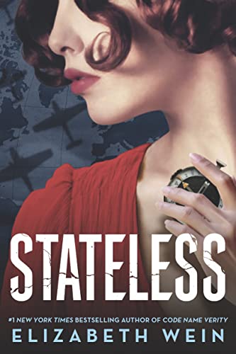 Stateless -- Elizabeth Wein, Hardcover