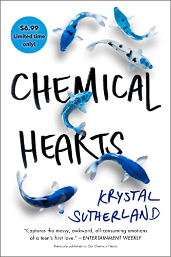 Chemical Hearts -- Krystal Sutherland, Paperback