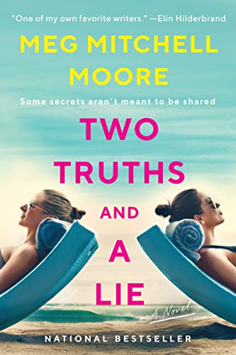 Two Truths and a Lie -- Meg Mitchell Moore, Paperback