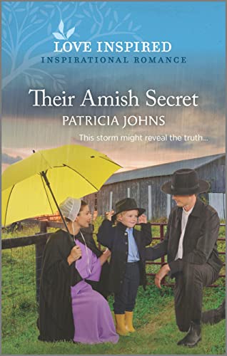 Their Amish Secret: An Uplifting Inspirational Romance by Johns, Patricia