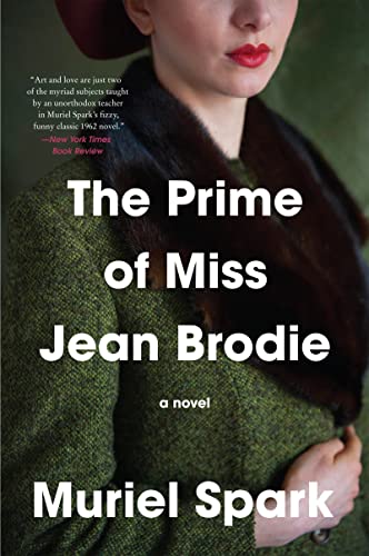 The Prime of Miss Jean Brodie -- Muriel Spark, Paperback