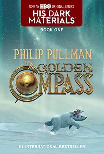 His Dark Materials: The Golden Compass (Book 1) -- Philip Pullman - Paperback