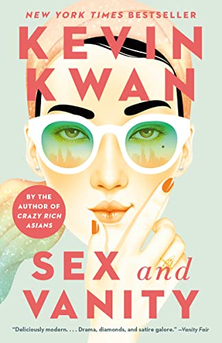 Sex and Vanity -- Kevin Kwan - Paperback