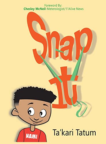 Snap It by Tatum, Ta'kari