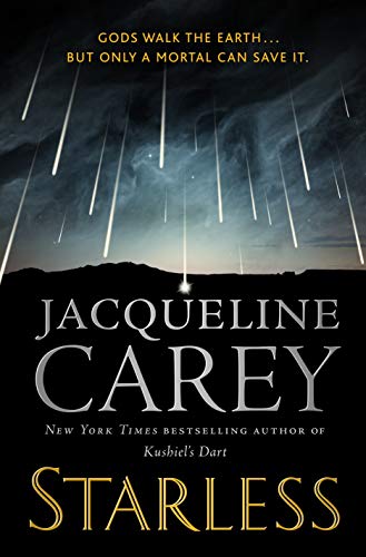 Starless -- Jacqueline Carey, Paperback