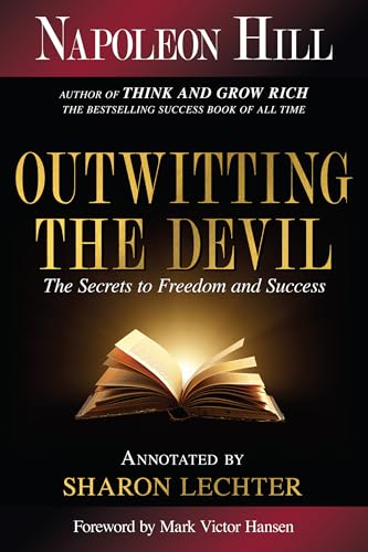 Outwitting the Devil: The Secret to Freedom and Success by Hill, Napoleon